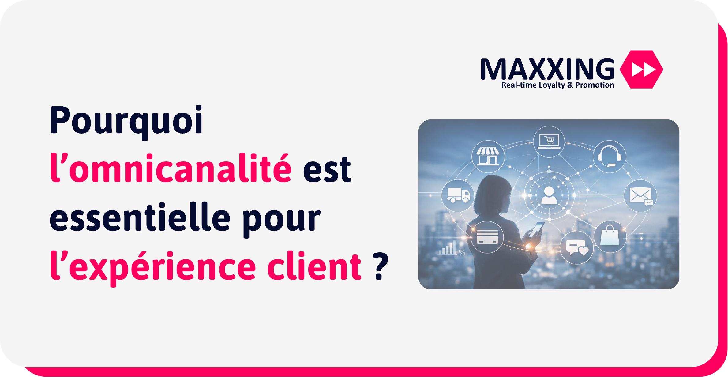 Pourquoi l’omnicanalité est essentielle pour l’expérience client ?