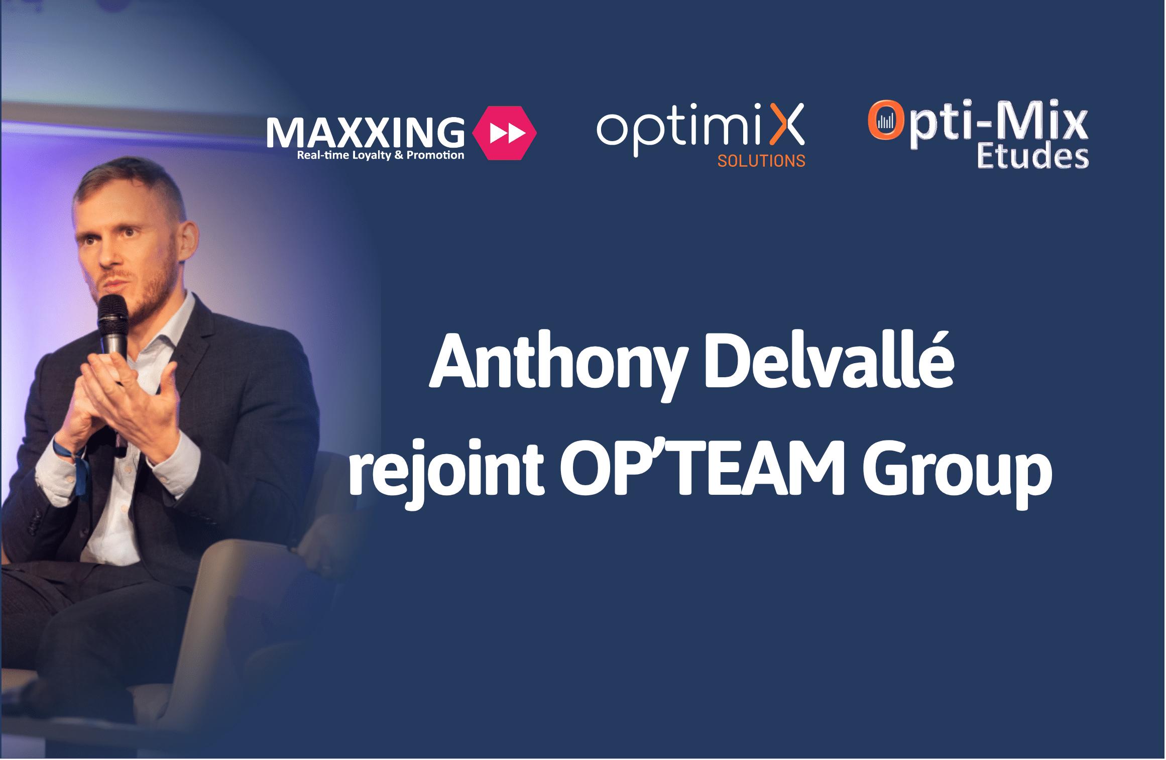 Anthony Delvallé rejoint OP’TEAM Group pour accélérer le développement des activités en France